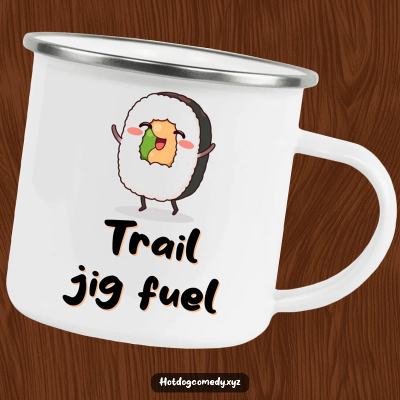 Funny Sushi Camping Mug: A sushi roll with tiny feet dances, perfect for enjoying drinks outdoors with humor.