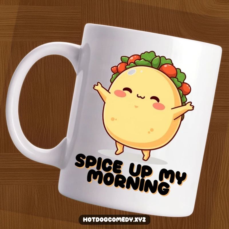 Funny Mug: A plump, blushing taco character joyfully performs a little jig, radiating pure delight and delicious fun.