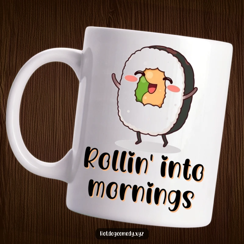 Funny Sushi Mug: A sushi roll with tiny feet dances energetically, bringing joy and humor.