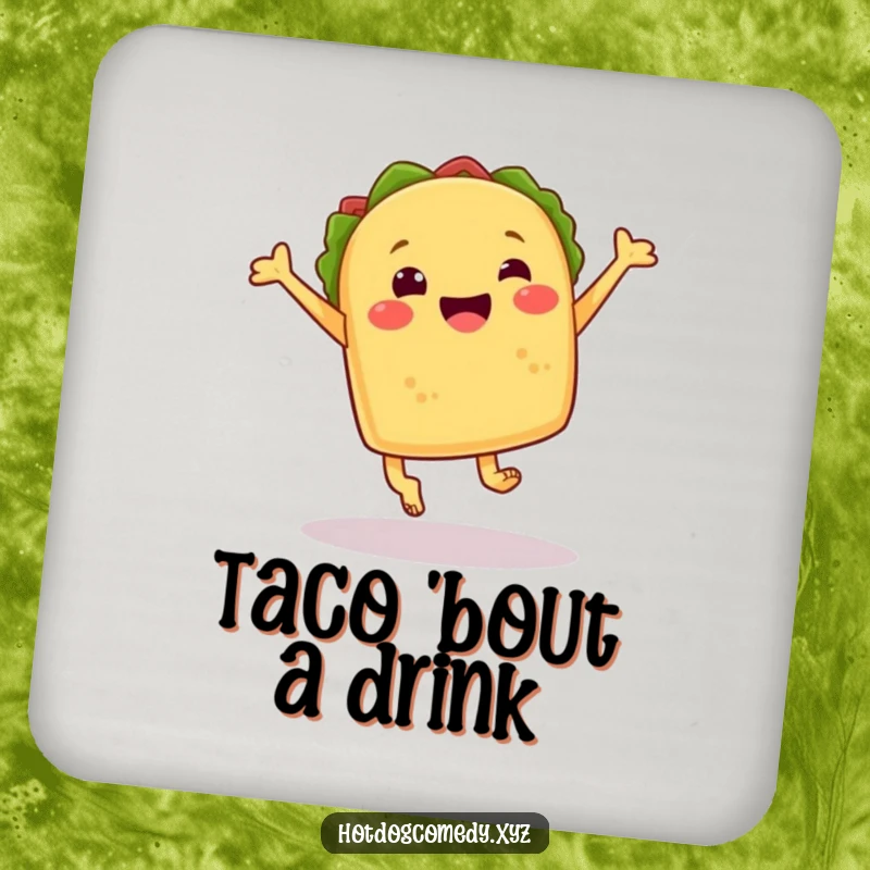 Funny cheerful taco with little feet joyfully leaping on a drink coaster, bringing fiesta vibes, perfect for a funny gift.