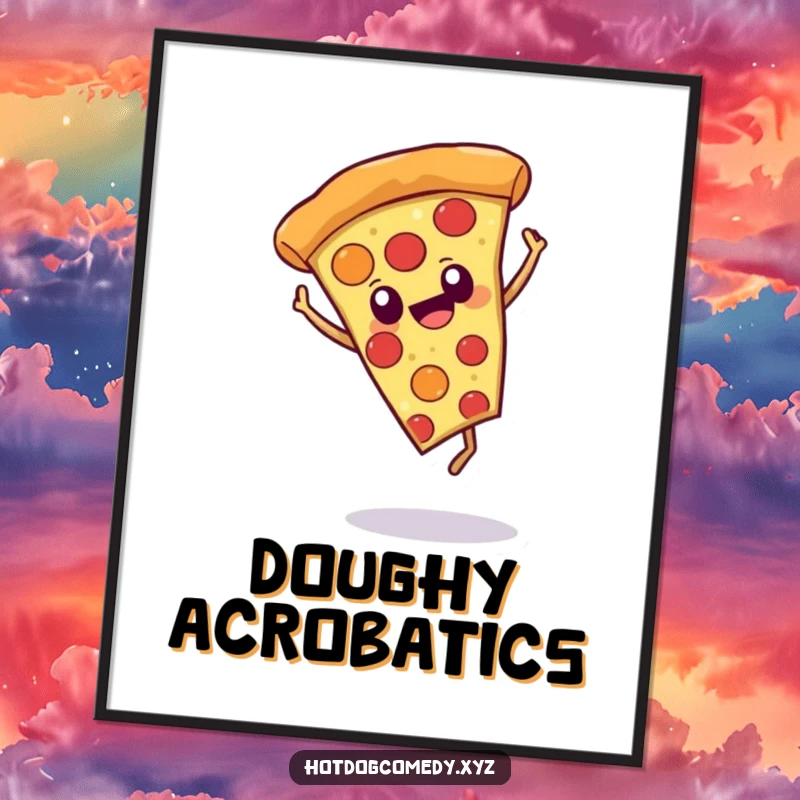 Art print of a cheerful pizza slice with eyes doing a playful cartwheel, bringing fun and food humor to walls.