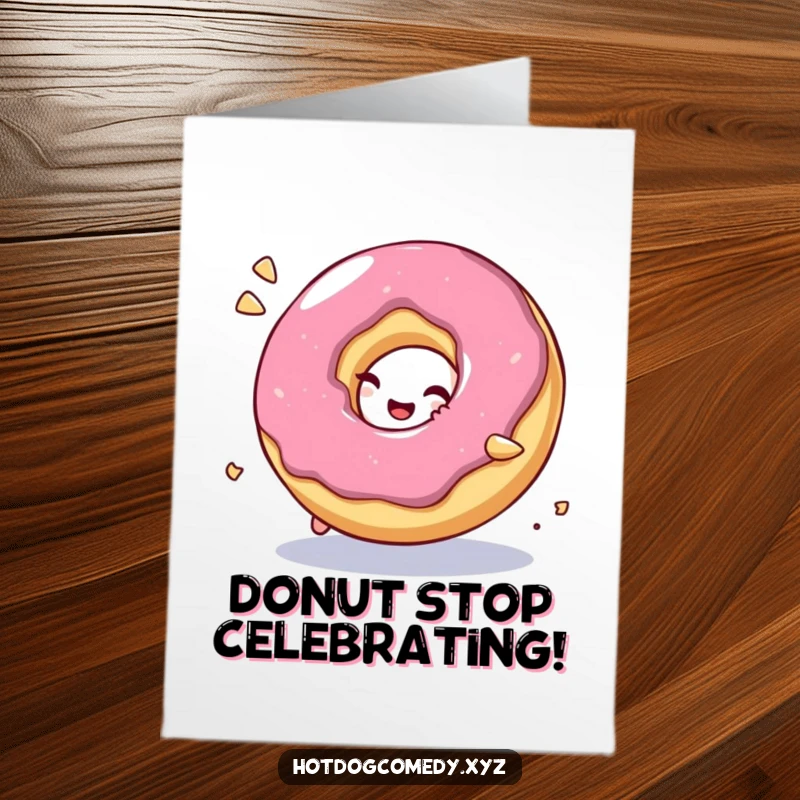 Funny Free Printable Donut Birthday Card: A bubbly, giggling donut character playfully rolling around with pure delight.