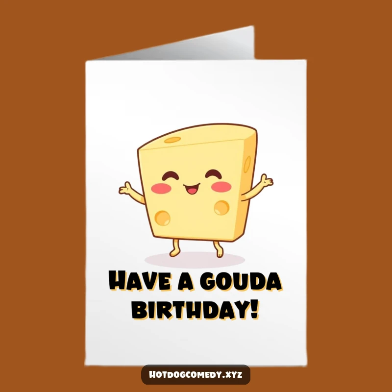 Free Printable Funny Cheese Birthday Card - Happy Dance Downloadable Gift