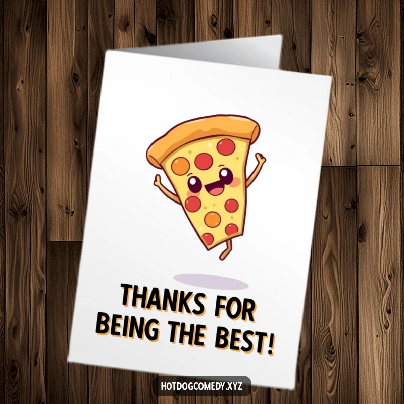 Funny Free Printable Thank You Card: A cheerful pizza slice with eyes does a cartwheel, sending thanks with playful energy.