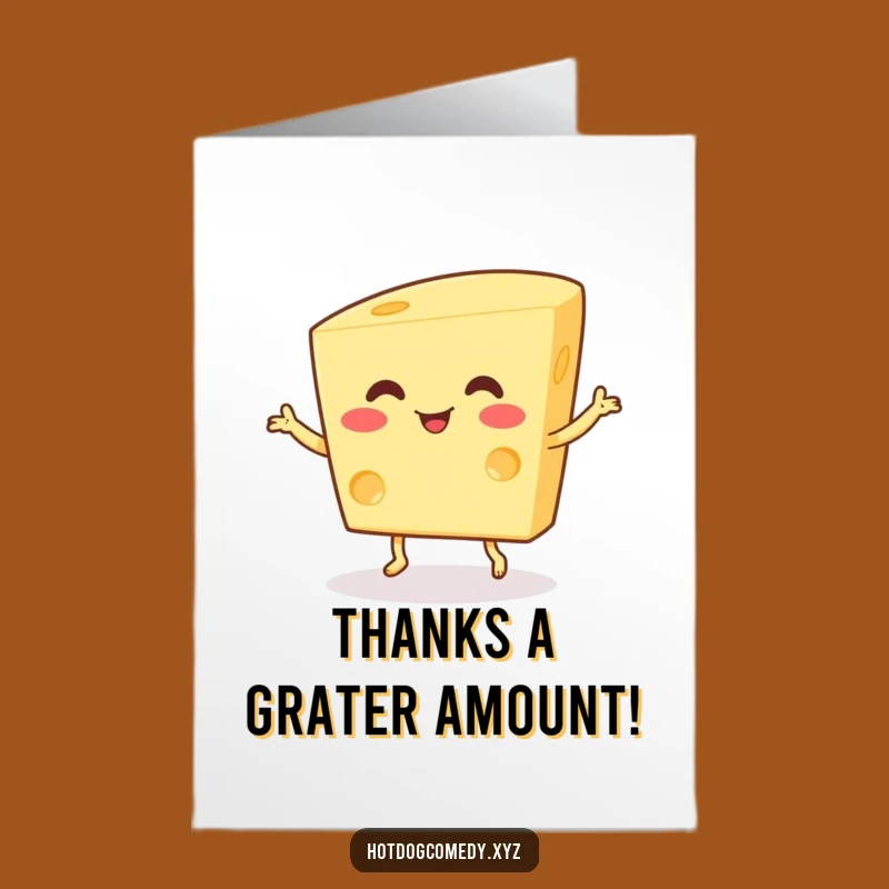 Free Printable Grateful Cheese Thank You Card - Happy Dance Downloadable Gift